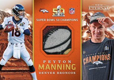 Peyton Manning SB50 Football - 2016 Panini Eternal Memorabilia Card #PE-PM1 - 1/5 – September 7 $1,249.99